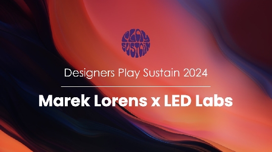 Marek Lorens x LED Labs podczas konkursu Designers Play Sustain 2024